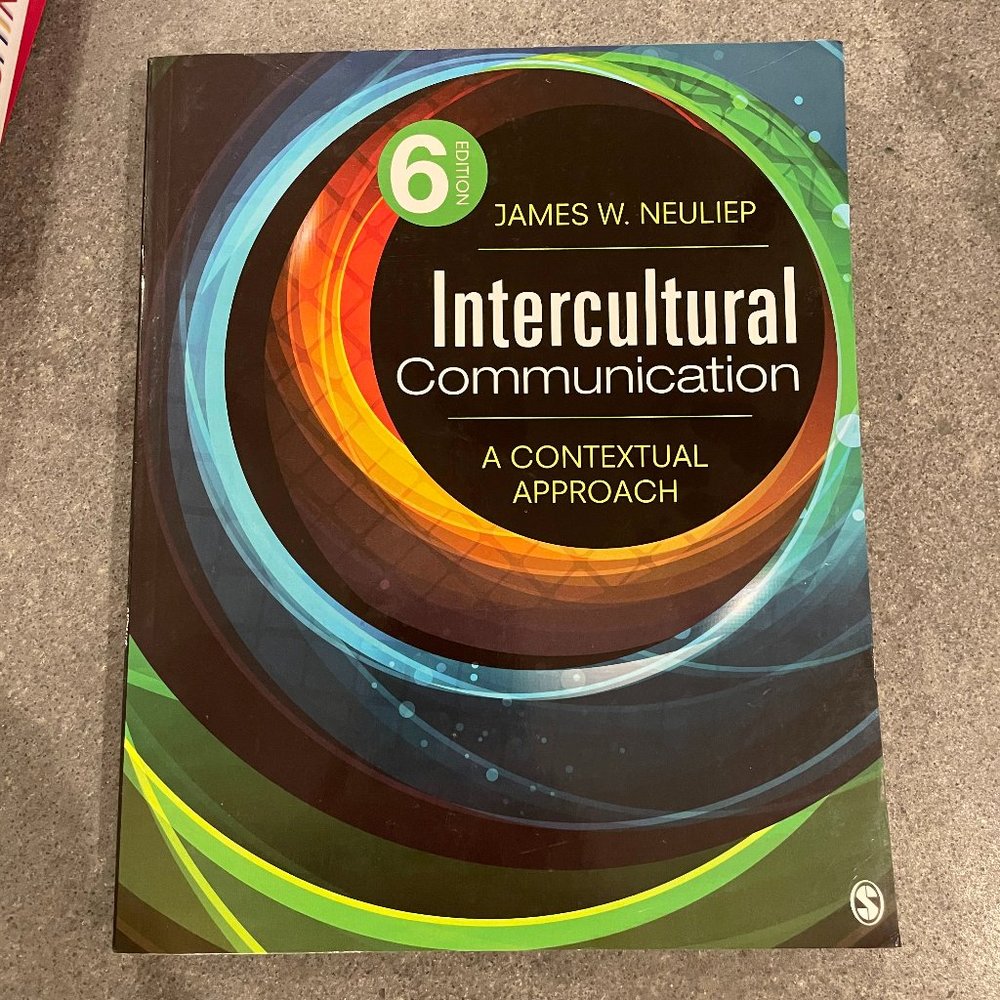 Intercultural Communication: A Contextual Approach (6th Edition)